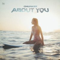 Постер песни Chunkee - About You