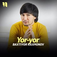 Постер песни Baxtiyor Raxmonov - Yor-yor