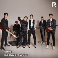 Постер песни Kuk Choy, Khusnorik - Ketma