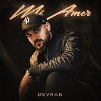 Постер песни DEVRAN - Mi Amor