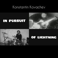 Постер песни Konstantin Kovachev - In Pursuit of Lightning