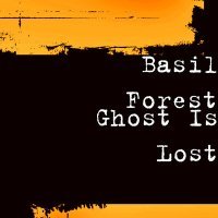 Постер песни Basil Forest - Ghost Is Stepping In