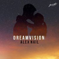 Постер песни Alex Nail - Dreamvision