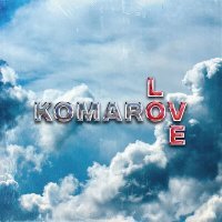Постер песни Komarov - Love