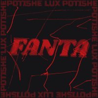 Постер песни Lux Potishe - Fanta