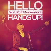 Постер песни HELLO, Ralf Mackenbach - Hands up!