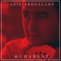 Постер песни Aziz Abdullayev - Yomg'ir