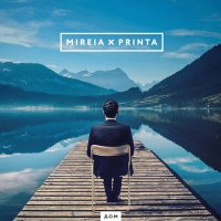 Постер песни Mireia, Printa - Дом