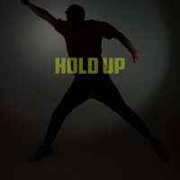 Постер песни Буллетпруф - Hold Up