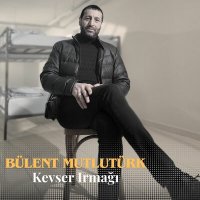 Постер песни Bülent Mutlutürk - Kevser Irmağı