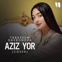 Постер песни Tabassum Davronova - Aziz yor (cover)