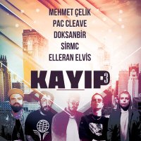 Постер песни Mehmet Çelik, Ellaran Elvis & Doksanbir & Sirmc & Pac Cleave - Kayıp 3