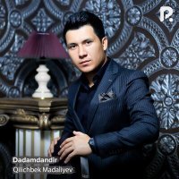 Постер песни Qilichbek Madaliyev - Dadamdandir