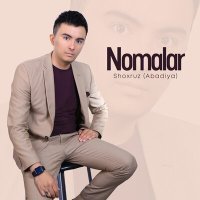 Постер песни Шохруз Абадия - Nomalar