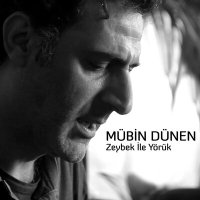 Постер песни Mübin Dünen - Zeybek ile Yörük