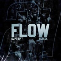 Постер песни SupTripy, Buriza - Flow 21