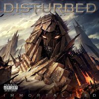 Постер песни Disturbed - Immortalized