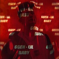 Постер песни 6GEN - LIL BABY