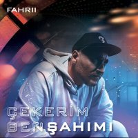 Постер песни fahrii - Çekerim Ben Şahımı