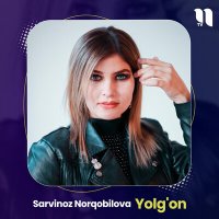 Постер песни Sarvinoz Norqobilova - Yolg'on