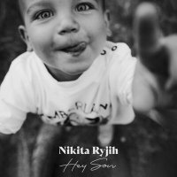 Постер песни Nikita Ryjih - Hey Son