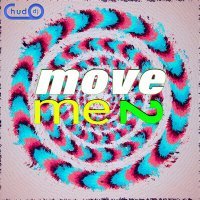 Постер песни DJ Chudo - move me 2