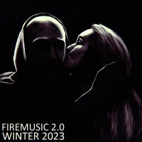Постер песни FIREMUSIC 2.0 - WINTER 2023