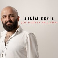 Постер песни Selim Seyis - Çok Mudara Hallarum