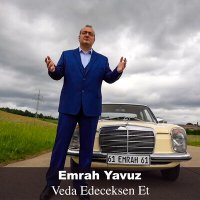 Постер песни Emrah Yavuz - Veda Edeceksen Et