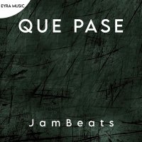 Постер песни JamBeats - Que pasa
