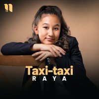 Постер песни Raya - Taxi-taxi