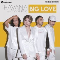 Постер песни HAVANA, Yaar & Kaiia - Big love