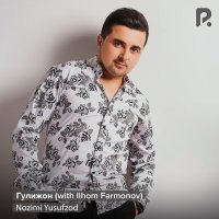 Постер песни Nozimi Yusufzod, Ilhom Farmonov - Гулижон