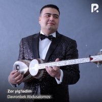 Постер песни Давронбек Абдусаломов - Zor yig'ladim