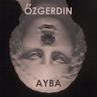 Постер песни AYBA - Ozgerdin