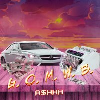 Постер песни A$hhh - G. O. M. W. B.