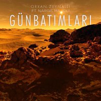 Постер песни Orxan Zeynallı, Nargis Majidli - Günbatımları