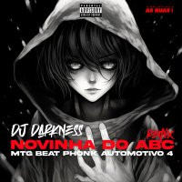 Постер песни DJ Darkness, MC LIPEX, Dominando as Ruas - Novinha do ABC - MTG Beat Phonk Automotivo 4