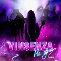 Постер песни Vinsenza - Не одна