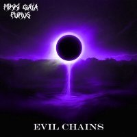 Постер песни Hikki Gaya, purvs - EVIL CHAINS