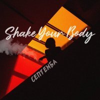 Постер песни Септемба - Shake Your Body