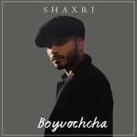 Постер песни Shaxri - Boyvochcha