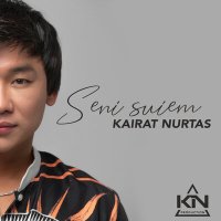 Постер песни Kairat Nurtas - Seni Suiem