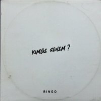 Постер песни Ringo - Kimge senem?