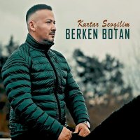 Постер песни Berken Botan - Kurtar Sevgilim