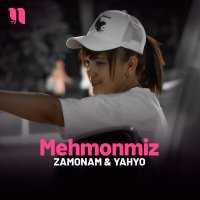 Постер песни Zamonam & Yahyo - Mehmonmiz