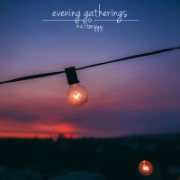 Постер песни kz1teryyy - Evening Gatherings