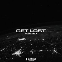 Постер песни VØRTEX - Get Lost