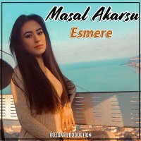 Постер песни Masal Akarsu - Esmere