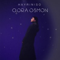 Постер песни Hayriniso - Qora osmon